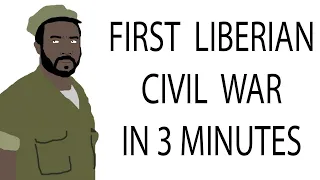 First Liberian Civil War | 3 Minutes History