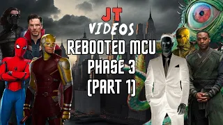 Rebooted MCU: Phase 3 Part 1 (What if Marvel never sold their movie rights)