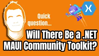 Will There Be a .NET MAUI Community Toolkit?