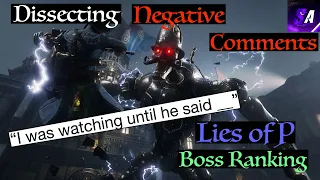 Dissecting Negative Comments on my Lies of P Boss Ranking