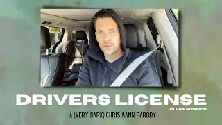 DRIVER'S LICENSE | A *Very Dark* Chris Mann Parody (Olivia Rodrigo cover)