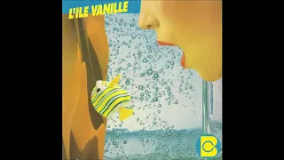 Patrick Beauvarlet & Valérie Quenessen - L'île vanille (1985)