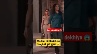 Madam sir Karishma Singh से हुयी गुस्सा😱#madam_sir #viral #shorts