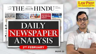 Daily HINDU for CLAT (2nd February) | The HINDU by Mohit sir | Daily Hindu Newspaper Analysis