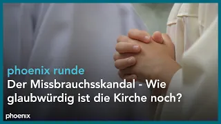 phoenix runde: Der Missbrauchsskandal - Wie glaubwürdig ist die Kirche noch?