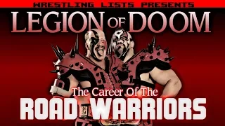 Legion of Doom - The Career of The Road Warriors