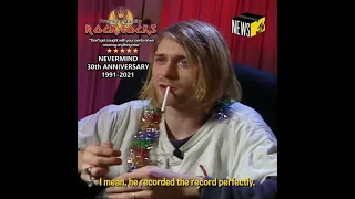 Kurt Cobain interview Nevermind 30th Anniversary