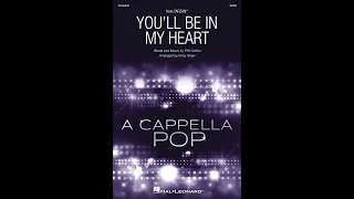 You'll Be In My Heart (SATB a cappella Choir) - Arranged by Kirby Shaw