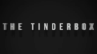 The Tinderbox movie opening sequence