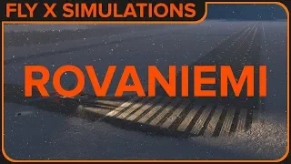 Rovaniemi rebooted promo | X-plane 11 | FLY X SIMULATIONS