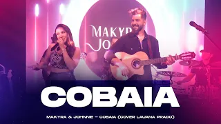 Makyra & Johnnie - Cobaia (Cover Lauana Prado)