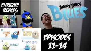 Enrique Zuniga Jr. Reacts to: "Angry Birds BLUES - Episodes 11-14"