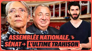 ASSEMBLÉE NATIONALE, SÉNAT : L'ULTIME TRAHISON