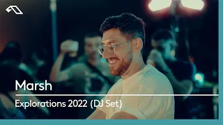 Marsh | Live at Anjunadeep pres. Explorations 2022