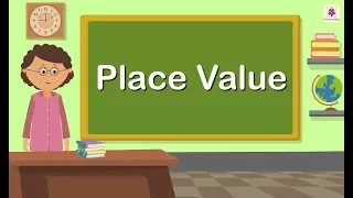 Place Value Of The Digits In A Number | Mathematics Grade 5 | Periwinkle