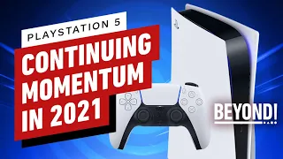 PS5: How Sony Can Maintain Excitement in 2021 - Beyond Episode 682