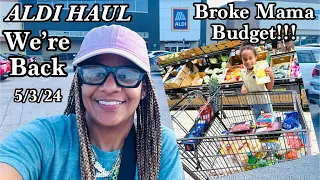 Aldi Haul | Broke Mama Budget ~ We’re Back 5/3/24