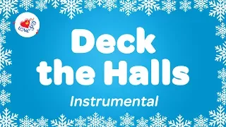 Deck the Halls Karaoke | Instrumental Christmas Song Deck the Hall with Sing Along Words