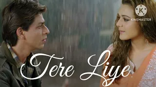 Tere Liye iye ll lofe song tere liye #lofe #music #song
