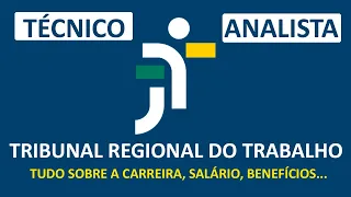 TRT´s! Como é trabalhar, carreira, salário, benefícios...