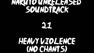 Naruto Unreleased Soundtrack - Heavy Violence (no chants)