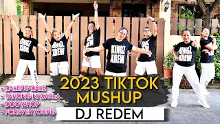 TIKTOK MUSHUP 2023 |  DJ REDEM REMIX | DANCE WORKOUT | KINGZ KREW