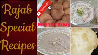 4 Rajab Special Recipes | Festival Special Recipes | Konday | Soft Puri | Sheer Khurma |Kheer Recipe
