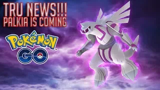 Pokemon Go: Tru News - Palkia is Coming!