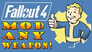 FALLOUT 4: БАГ НА МОДИФИКАЦИЮ ЛЮБОГО ОРУЖИЯ (ПИСТОЛЕТ-ТОЛСТЯК!) [РАБОТАЕТ В 1.10.130.0.0]