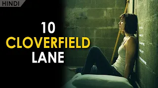 10 Cloverfield Lane (2016) Explained In Hindi | Thriller Sci-Fi Movie | CCH