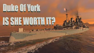 Duke Of York Is She Worth it? - World Of Warships