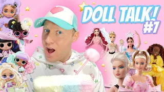 Doll Talk #7 ! 🎀 Barbie, LOL, RH, Disney and Bratz?!