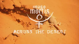 Imago Mortis - Across the Desert (Playthrough Video)