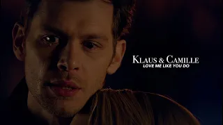 Klaus & Camille || Love Me Like You Do