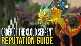 Order of the Cloud Serpent Reputation Guide - Cloud Serpent Mount Guide