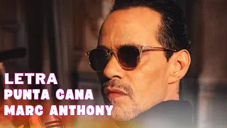 Marc Anthony - Punta Cana Letra Oficial (Lyric Video)