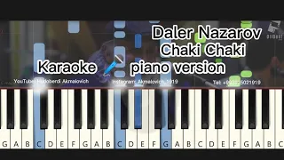Daler Nazarov Chaki Chaki, Karaoke 🎤 Piano version. Chok Chok Boroni bahor. #karaoke #chakichaki
