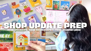 How I Prep For a Shop Update | New Enamel Pins, Stickers, & Bookmarks Studio Vlog (ft. EnamelPins)