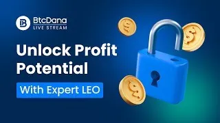 Live Trading Session with Leo: Real-Time Market Analysis and Strategies | BtcDana Trading