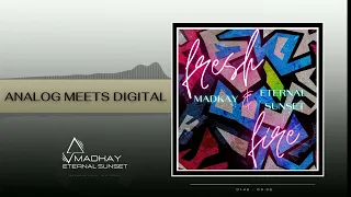 ♥  Madkay & Eternal Sunset - Analog Meets Digital [Electro Freestyle Music]