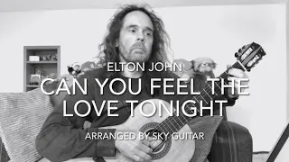 Can You Feel The Love Tonight Classical Guitar Instrumental