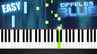 Eiffel 65 - Blue - EASY Piano Tutorial by PlutaX