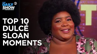 Dulcé Sloan’s Top 10 Moments | The Daily Show