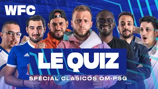 ⚽ Le quiz du WFC #4 : spécial Classiques OM vs PSG (Football)