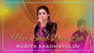 Noziya Karomatullo - Har shab dar lab