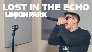 Linkin Park - Lost In The Echo (Live Vocal Cover)