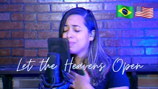 Let the Heavens Open - Kari Jobe / Nívea Soares (Worship Cover) by Innaray (English & Portuguese)