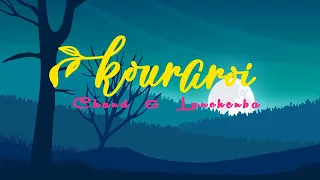 English Subtitle // Kouraroi - by Chand Ningthou with Lanchenba Laishram // Manipuri Lyrics Video