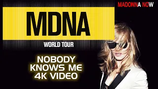 MADONNA - NOBODY KNOWS ME - MDNA TOUR 4K REMASTERED - AAC AUDIO