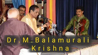 Dr.M.BALAMURALI KRISHNA -Samaja Vara Gamana -Hindolam  PART 1.